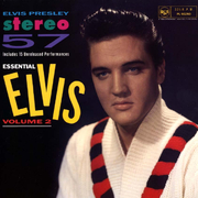 Stereo \'57 (Essential Elvis Volume 2)