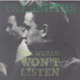 The World Won\'t Listen