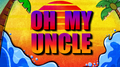 OH MY UNCLE专辑