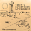 Dan Lawrence - Twenty Something Loneliness