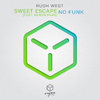 Rush West - Sweet Escape (Radio Edit)