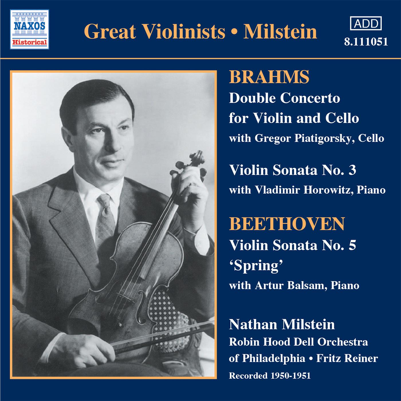 BRAHMS: Double Concerto / Violin Sonata No. 3 / BEETHOVEN: Violin Sonata No. 5 (Milstein) (1950-51)专辑