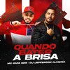 Dj Jefferson Almeida - Quando Bater a Brisa