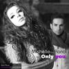 Mishelle - Only You (Radio Edit)