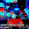 Tommie Sunshine - Get Down (Original Mix)