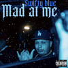 Swifty Blue - Mad at Me