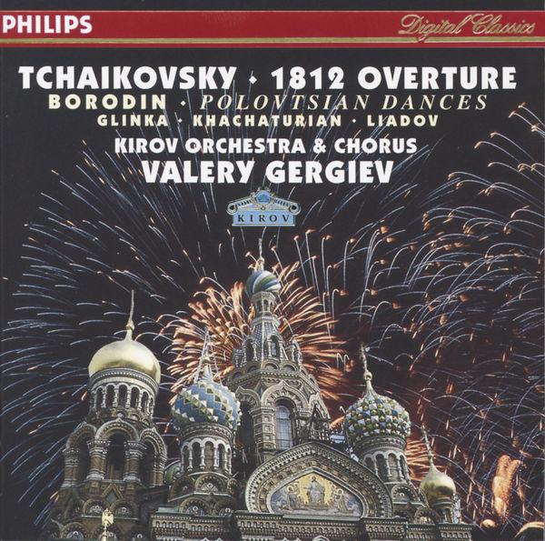 Tchaikovsky: 1812 Overture / Borodin: Polovtsian Dances / Glinka: Ruslan & Lyudmila / Khachaturian /专辑