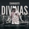 Chamaquito - Divinas