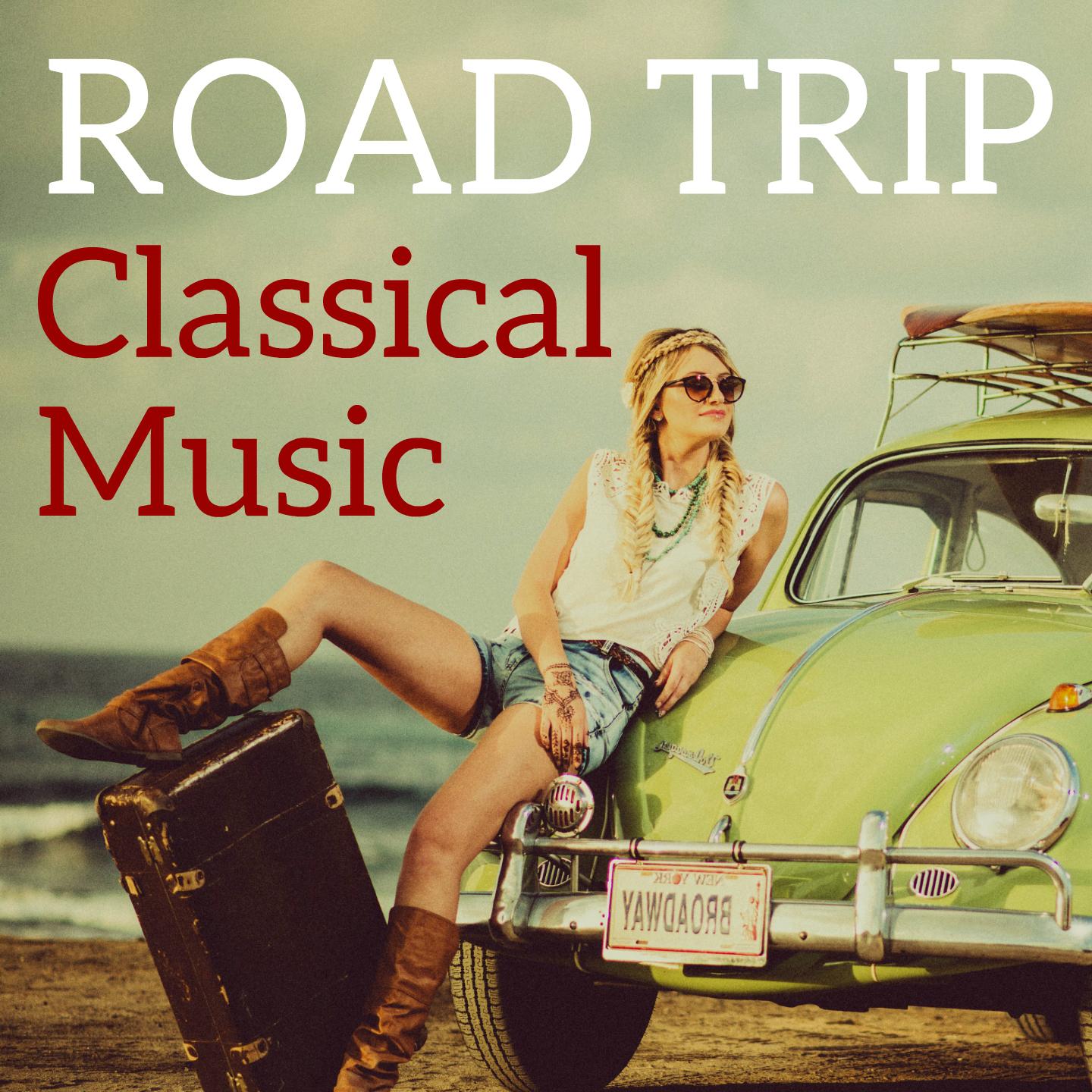 Road Trip Classical Music专辑