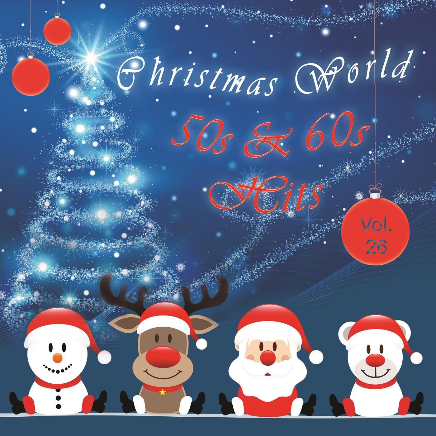 Christmas World 50s & 60s Hits Vol. 26专辑