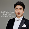 2nd. Digital Single Baritone Yong Wook Ha