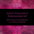 Astral Classic: Sergei Vasilevich Rakhmaninovf (라흐마니노프)