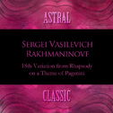 Astral Classic: Sergei Vasilevich Rakhmaninovf (라흐마니노프)专辑