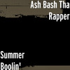 Ash Bash Tha Rapper - Talk That Shit