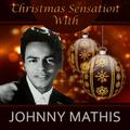 Christmas Sensation With Johnny Mathis