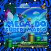 DJ BANZIN - Mega do Super Mario