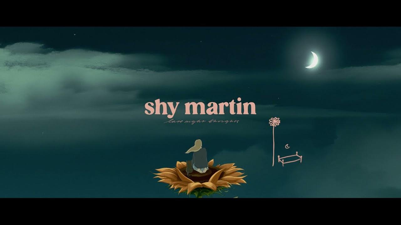 SHY Martin - late night thoughts (歌词版)