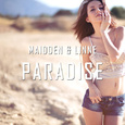 Paradise(Maidden Remix)