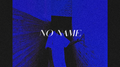 NO NAME专辑