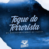 Mc Douglinhas BDB - Toque do Terrorista