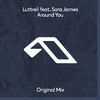 Luttrell - Around You (Extended Mix)