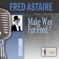 Make Way For Fred