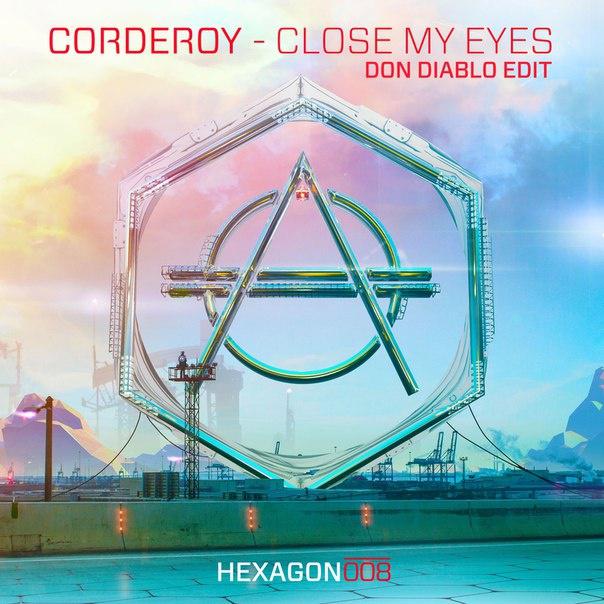 close my eyes (don diablo edit)