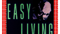 Easy Living (Bonus Track Version) (Hd Remastered Edition)专辑