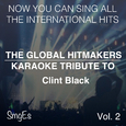 The Global HitMakers: Clint Black, Vol. 2