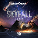 Skyfall (Jason Casper Remix)专辑