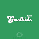 Goodkidstape 1专辑