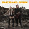 Baha Bla$t - Wasteland Queen