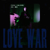 Lore芋嘻 - Love War