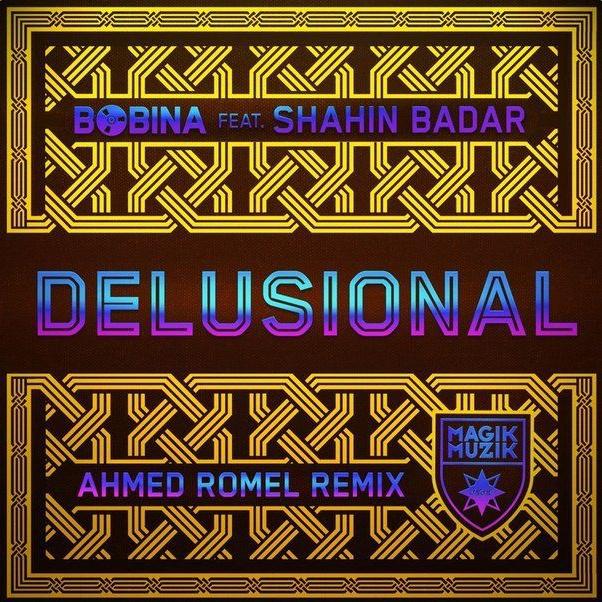 Delusional (Ahmed Romel Remix)专辑