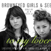 Brown Eyed Girls - 情 (Hiphop Ver.)