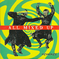 All Mixed Up Remixes