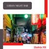 Shelvin NX - Urban Night Bar