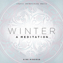 Winter: A Meditation