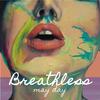 Mayday - Breathless