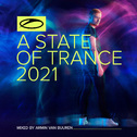 A State Of Trance 2021 (Mixed by Armin van Buuren)专辑