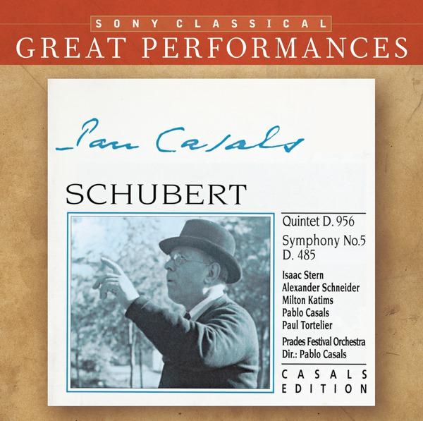 Schubert: Quintet in C major, D. 956; Symphony No. 5 in B-flat Major, D. 485 [Great Performances]专辑