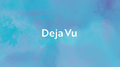 Deja Vu专辑