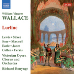 WALLACE, W.V.: Lurline (Lewis, Silver, Soar, Maxwell, Victorian Opera Chorus and Orchestra, Bonynge)专辑