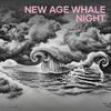 Muhammad Ramadhan - New Age Whale Night