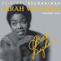 Sarah Vaughan : Greatest Hits (Original Recordings)