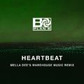 Heartbeat (Mella Dee\'s Warehouse Music Remix)