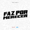 Mc Gw - Faz por Merecer