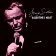 Frank Sinatra on Valentines Night