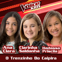 O Trenzinho Do Caipira (The Voice Brasil Kids 2017)专辑