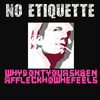 No Etiquette - WhyDontYouAskBenAffleckHowHeFeels